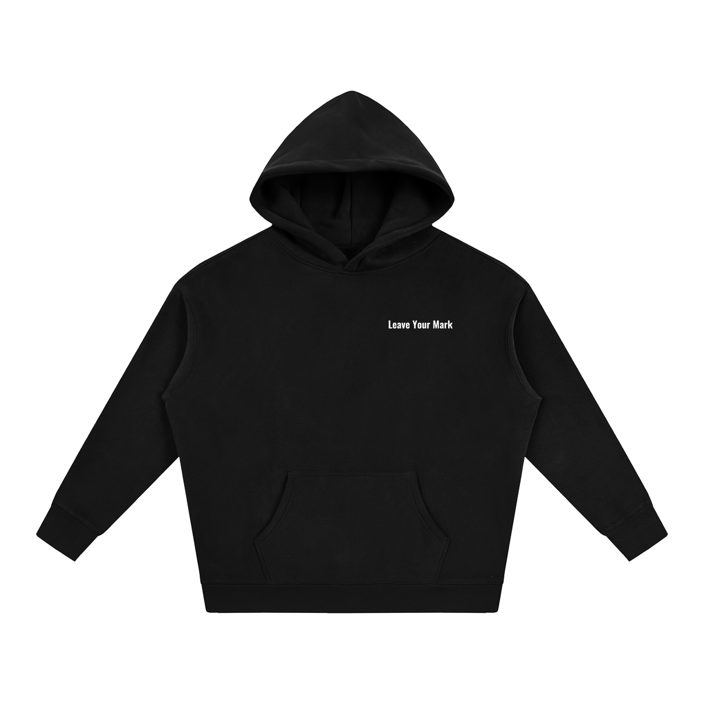 Leave Your Mark Hoodie