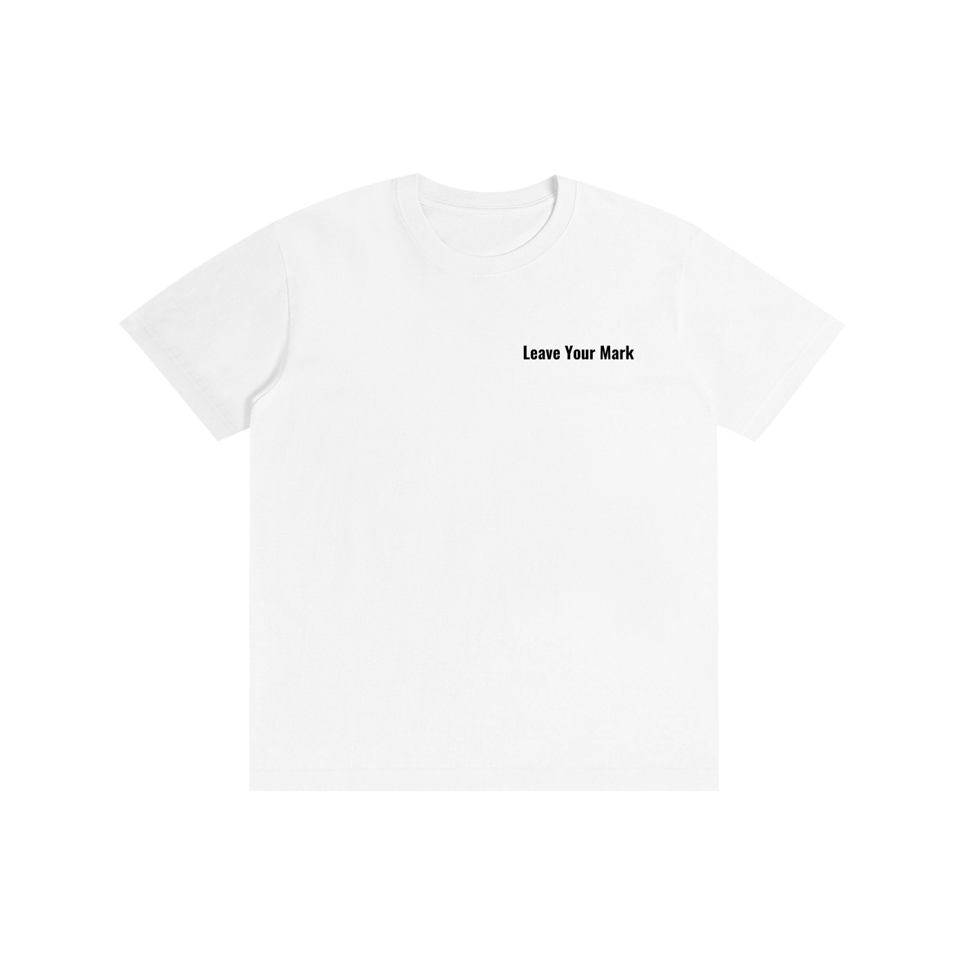 Leave Your Mark Tee